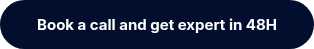 Book a call and get expert in 48H