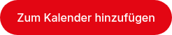 <p>Zum Kalender hinzufügen</p>