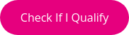 Check If I Qualify