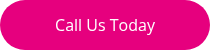 Call Us Today