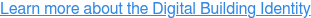 Learn more about the Digital Building Identity