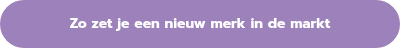 <p style="font-weight: bold;">Zo zet je een nieuw merk in de markt</p>