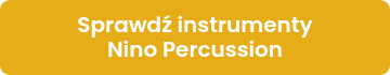 Sprawdź instrumenty Nino Percussion