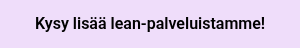 <p>Kysy lisää lean-palveluistamme!</p>