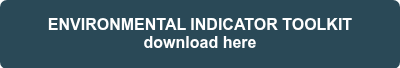 <p>ENVIRONMENTAL INDICATOR TOOLKIT</p>
<p>download here</p>