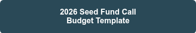 <p>2026 Seed Fund Call</p>
<p>Budget Template</p>