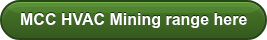 MCC HVAC Mining range here