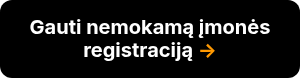<strong><span style="font-size: 20px;">Gauti nemokamą įmonės registraciją <span style="color: #ff9902;">→</span></span></strong>