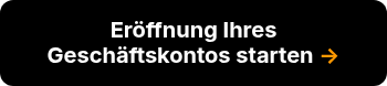 <strong><span style="font-size: 20px;">Eröffnung Ihres Geschäftskontos starten <span style="color: #ff9902;">→</span></span></strong>