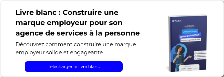 Livre blanc : Construire une marque employeur pour son agence de services à la personne