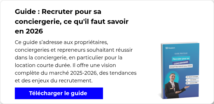 Guide : Recruter pour sa conciergerie, ce qu'il faut savoir en 2026