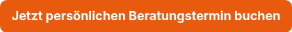 Jetzt persönlichen Beratungstermin buchen