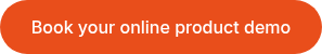 <p>Book your online product demo</p>
