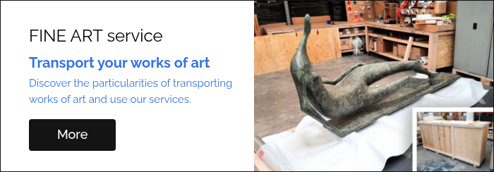 Service FINE ART Transport your works of art Discover the particularities of transporting works of art and use our services.  