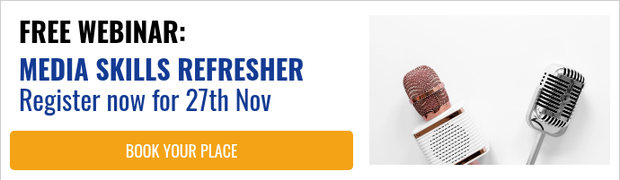 FREE WEBINAR: MEDIA SKILLS REFRESHER Register now for 19th Nov  