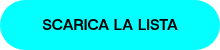 <strong>SCARICA LA LISTA</strong>