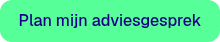 Plan mijn adviesgesprek