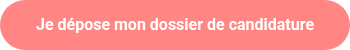 Je dépose mon dossier de candidature