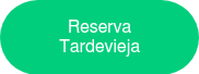 Reserva Tardevieja
