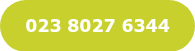 023 8027 6344