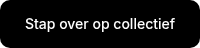 Stap over op collectief