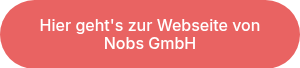 Hier geht's zur Webseite von Nobs GmbH