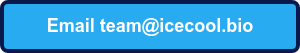 Email team@icecool.bio