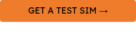 <p style="font-size: 18px;"><span style="color: #000000;">GET A TEST SIM →</span></p>