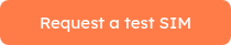 Request a test SIM