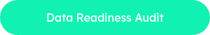 Data Readiness Audit