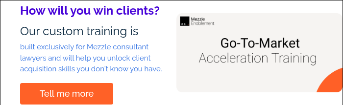 How will you win clients?Our custom training is built exclusively for Mezzle consultant lawyers and will help you unlock client acquisition skills you don't know you have. &nbsp;