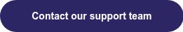 Contact our support team