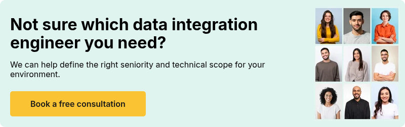 Not sure which data integration engineer you need?