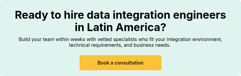 Ready to hire data integration engineers in Latin America?
