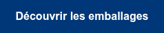 Découvrir les emballages