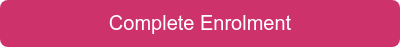 Complete Enrolment