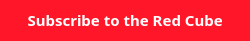 Subscribe to the Red Cube