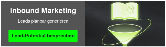 Inbound Marketing Leads planbar generieren &nbsp;