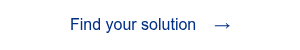 <span style="font-family: 'aktiv-grotesk', sans-serif !important;">Find your solution</span>