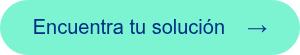 <span style="font-family: 'aktiv-grotesk', sans-serif !important;">Encuentra tu soluci&oacute;n&nbsp; &nbsp; &rarr;</span>