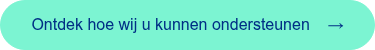 <span style="font-family: 'aktiv-grotesk', sans-serif !important;">Ontdek hoe wij u kunnen ondersteunen &nbsp; &nbsp;&rarr;</span>