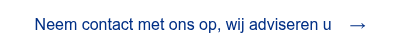 <p><span style="font-family: 'aktiv-grotesk', sans-serif !important;">Neem contact met ons op, wij adviseren u&nbsp; &nbsp; &rarr;</span></p>