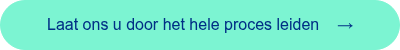 <span style="font-family: 'aktiv-grotesk', sans-serif !important;">Laat ons u door het hele proces leiden&nbsp; &nbsp; &rarr;</span>