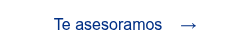 <p><span style="font-family: 'aktiv-grotesk', sans-serif !important;">Te asesoramos&nbsp; &nbsp; &rarr;</span></p>
