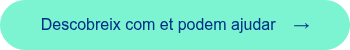 <span style="font-family: 'aktiv-grotesk', sans-serif !important;">Descobreix com et podem ajudar&nbsp; &nbsp; &rarr;</span>