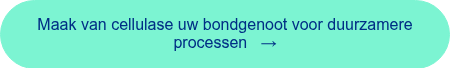 <span style="font-family: 'aktiv-grotesk', sans-serif !important;">Maak van cellulase uw bondgenoot voor duurzamere processen &nbsp; &rarr;</span>