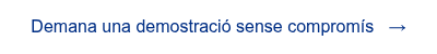 <span style="font-family: 'aktiv-grotesk', sans-serif !important;">Demana una demostraci&oacute; sense comprom&iacute;s &nbsp; &rarr;</span>