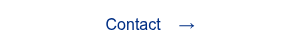 <span style="font-family: 'aktiv-grotesk', sans-serif !important;">Contact&nbsp; &nbsp; &rarr;</span>