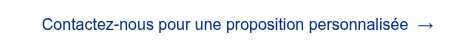 <span style="font-family: 'aktiv-grotesk', sans-serif !important;">Contactez-nous pour une proposition personnalis&eacute;e &nbsp;&rarr;</span>