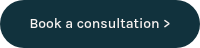 Book a consultation >